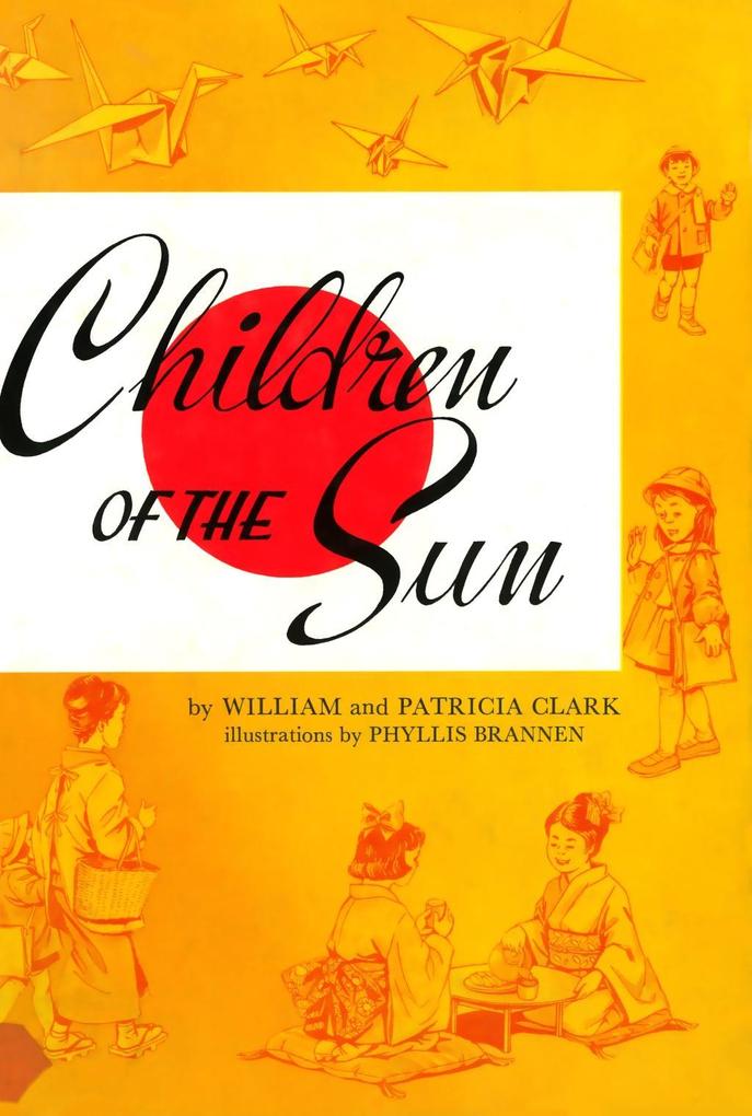 Children of the Sun - William Clark/ Patricia Clark
