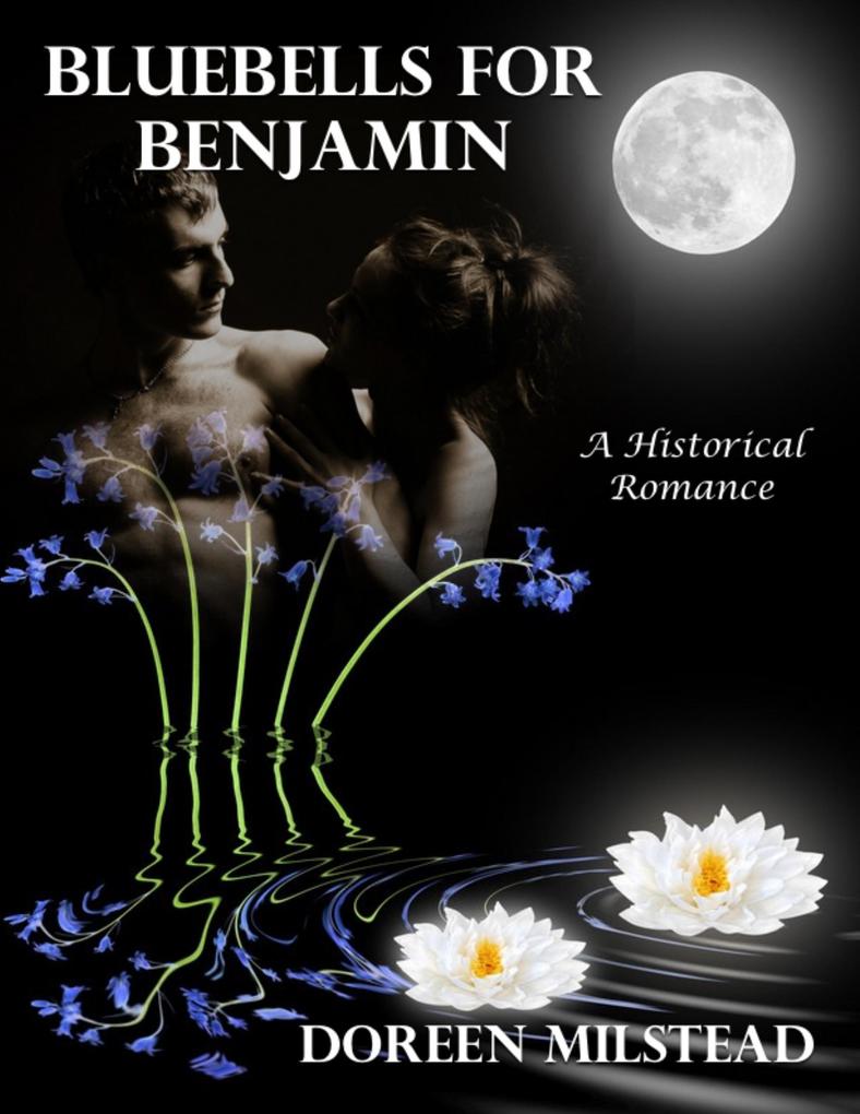 Bluebells for Benjamin: A Historical Romance