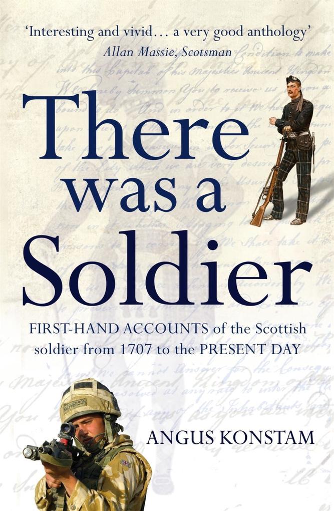 There Was a Soldier - Angus Konstam