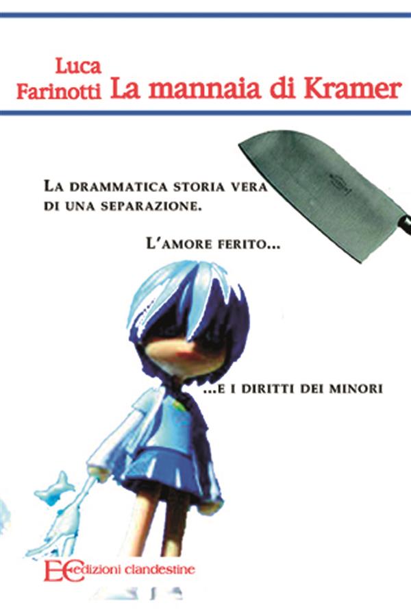 La mannaia di Kramer als eBook von Luca Farinotti - Edizioni Clandestine
