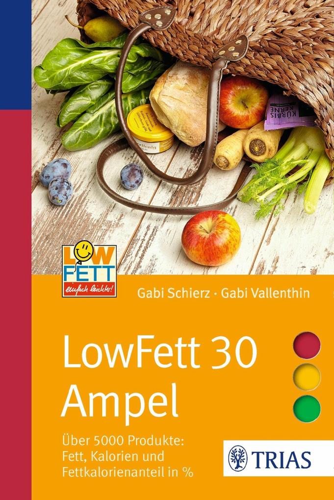 LowFett 30 Ampel - Gabi Schierz/ Gabi Vallenthin