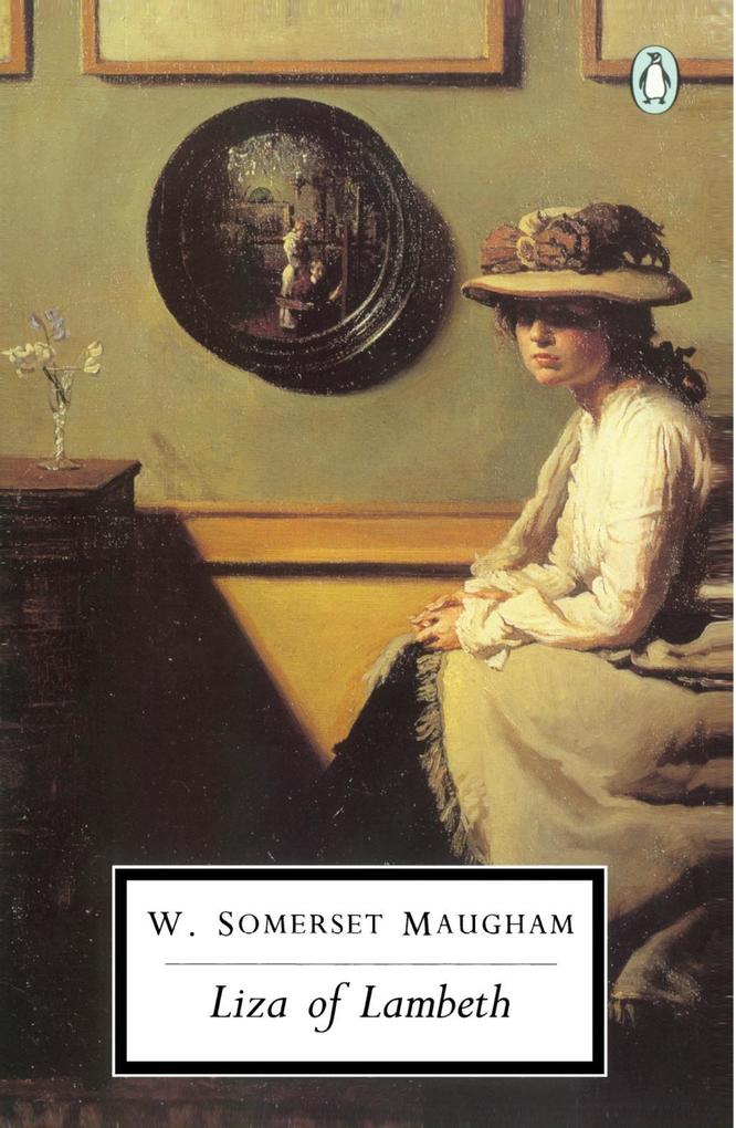 Liza of Lambeth - W. Somerset Maugham