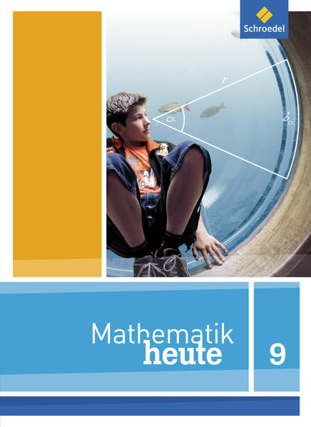 Mathematik heute 9. Schülerband. Niedersachsen