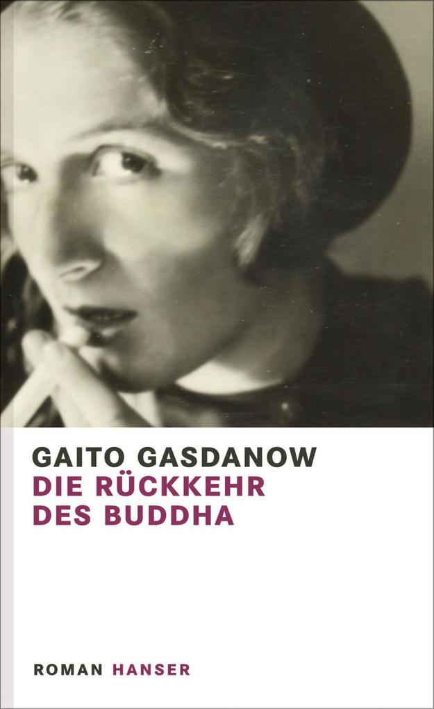 Die Rückkehr des Buddha - Gaito Gasdanow