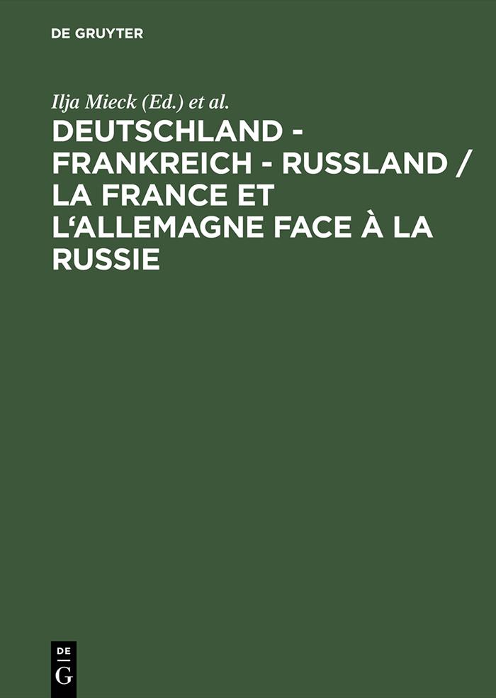 Deutschland - Frankreich - Rußland / La France et l'Allemagne face à la Russie
