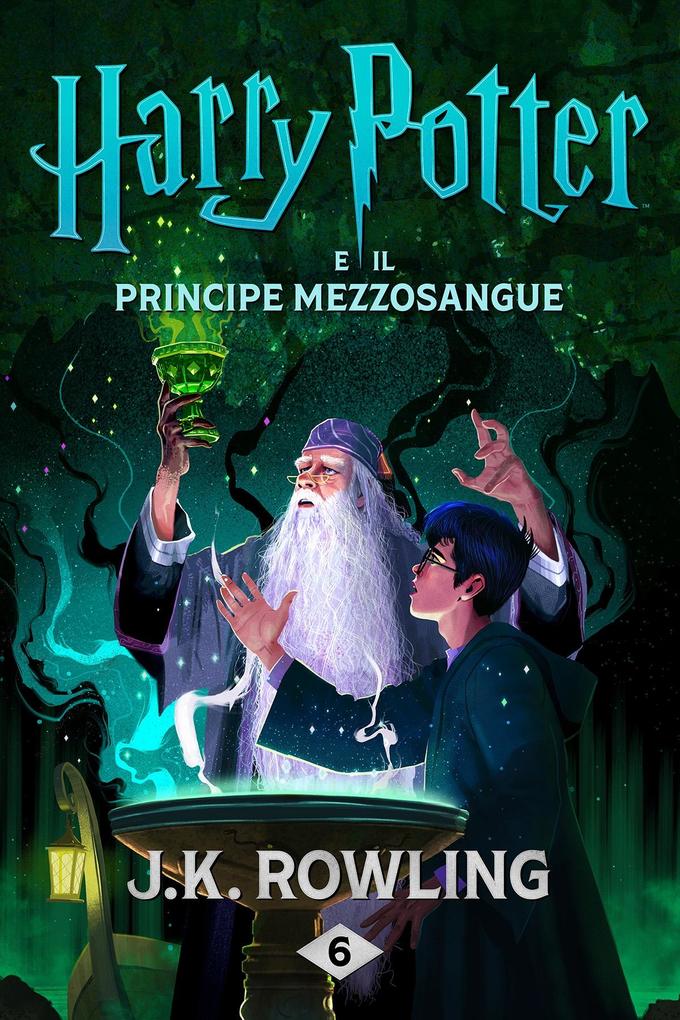 Harry Potter e il Principe Mezzosangue - J. K. Rowling