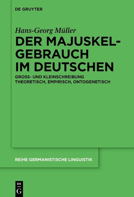 Der Majuskelgebrauch im Deutschen - Hans-Georg Müller