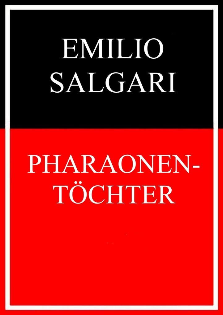 Pharaonentöchter - Emilio Salgari