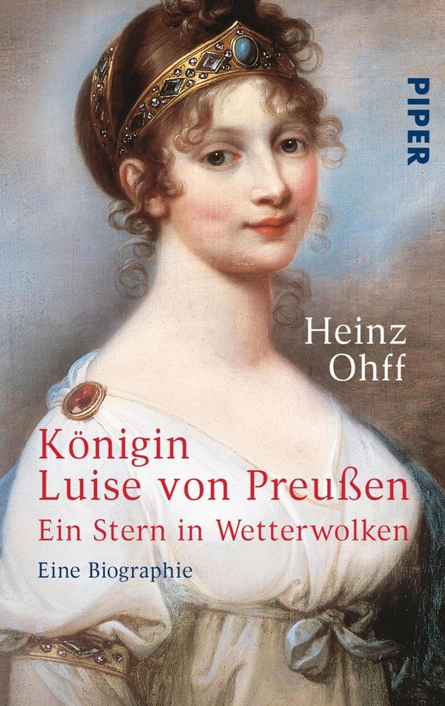 Königin Luise von Preußen - Heinz Ohff
