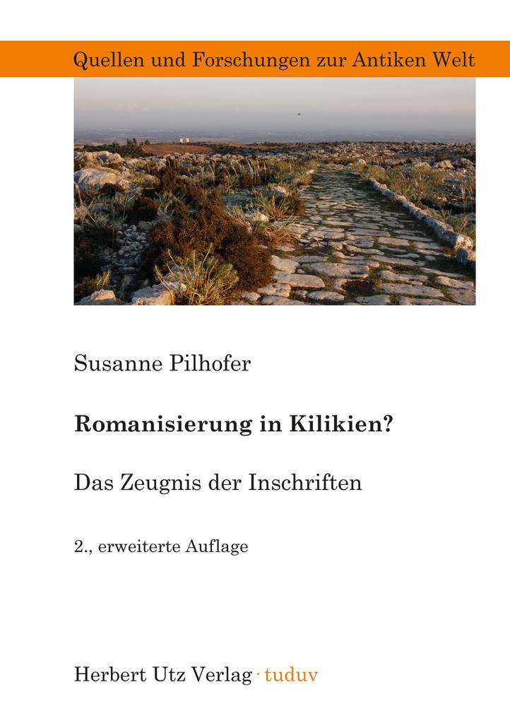 Romanisierung in Kilikien? - Susanne Pilhofer