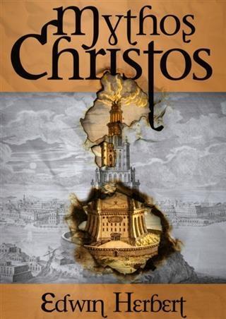 Mythos Christos - Edwin Herbert