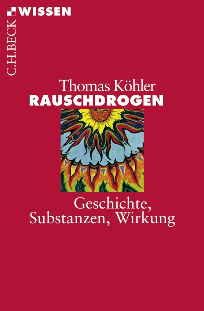 Rauschdrogen - Thomas Köhler