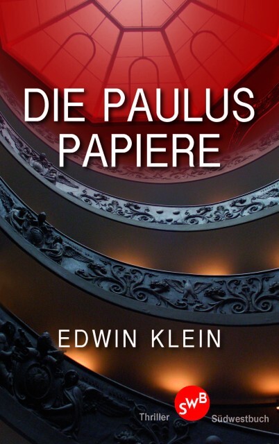 Die Paulus-Papiere - Edwin Klein