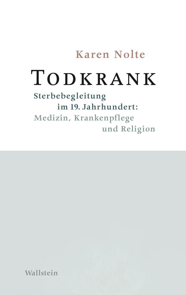 Todkrank - Karen Nolte