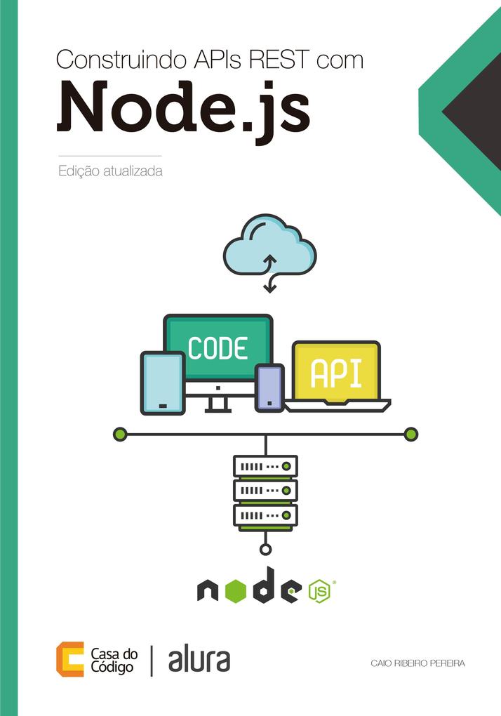 Construindo APIs REST com Node.js als eBook von Caio Ribeiro Pereira - Casa do Código