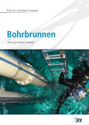 Bohrbrunnen: Planung Ausbau Betrieb