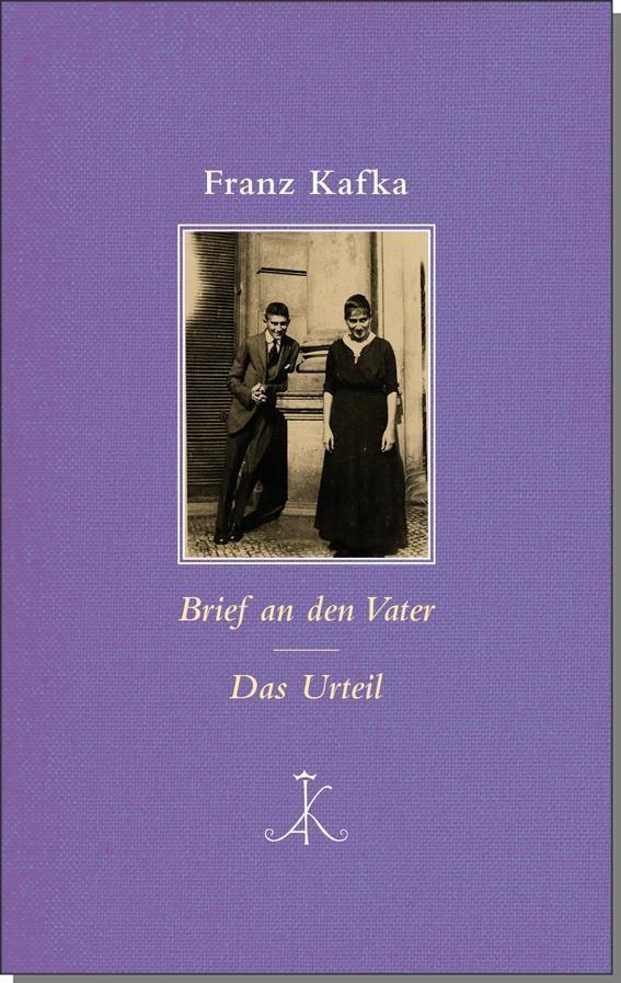 Brief an den Vater/ Das Urteil - Franz Kafka