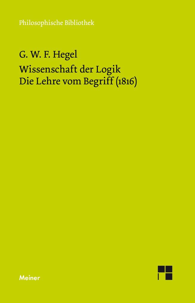 Wissenschaft der Logik. Zweiter Band - Georg Wilhelm Friedrich Hegel