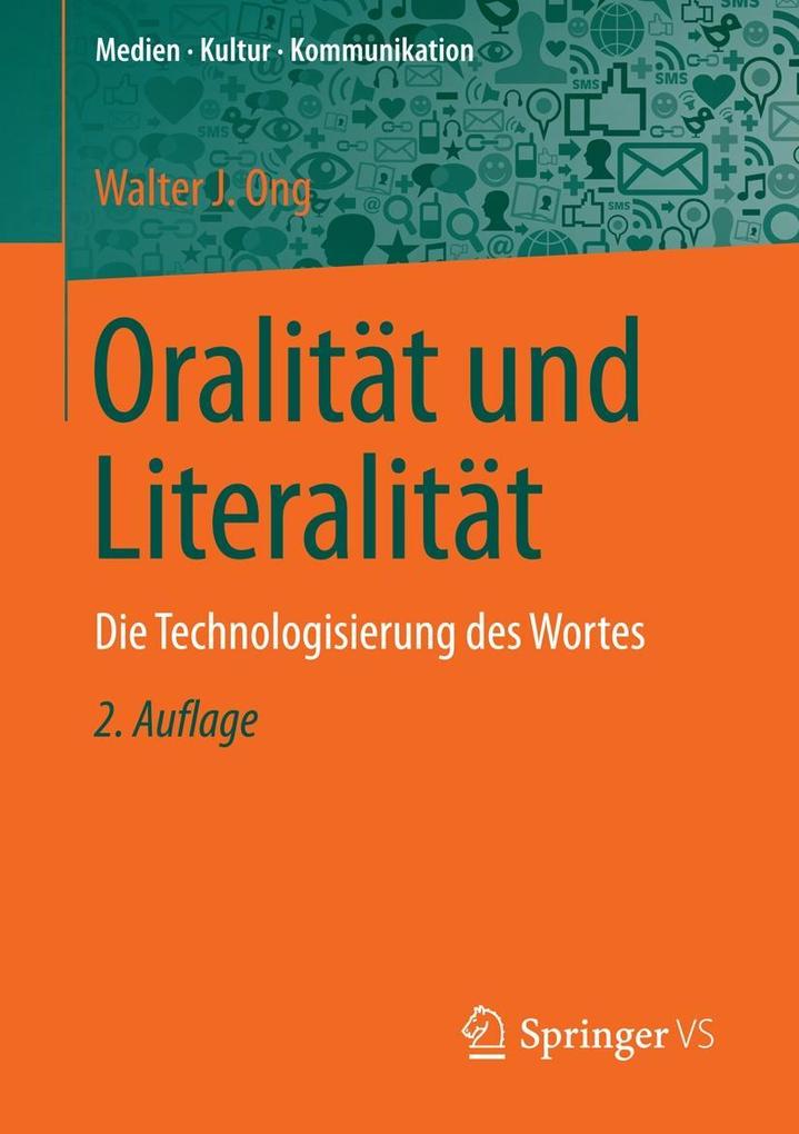 Oralität und Literalität - Walter J. Ong