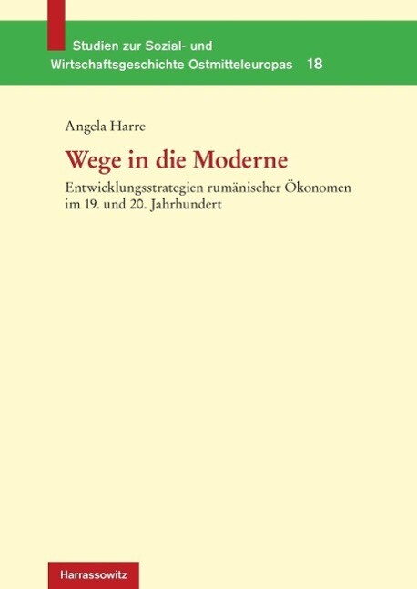 Wege in die Moderne - Angela Harre