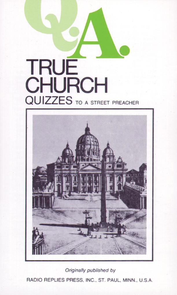 True Church Quizzes - Rev. Fr. Leslie Rumble