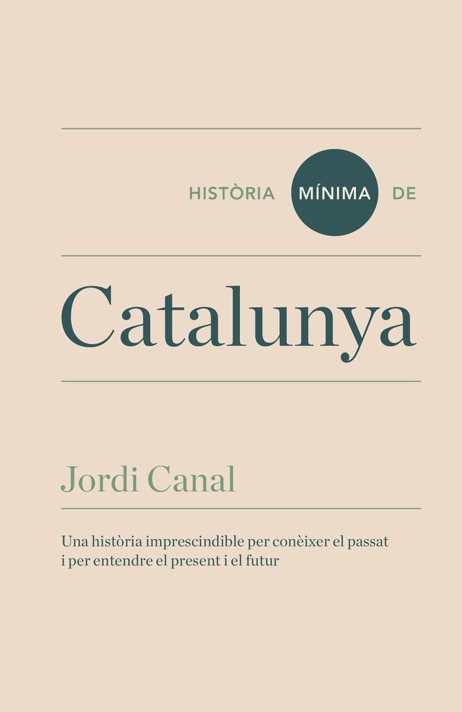 Història mínima de Catalunya - Jordi Canal