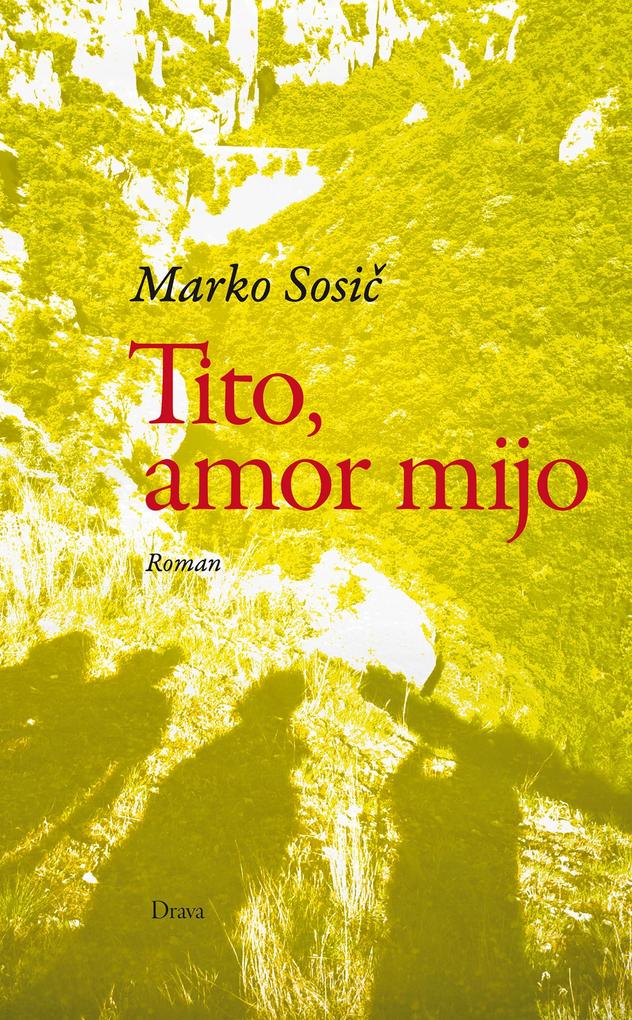 Tito amor mijo - Marko Sosic
