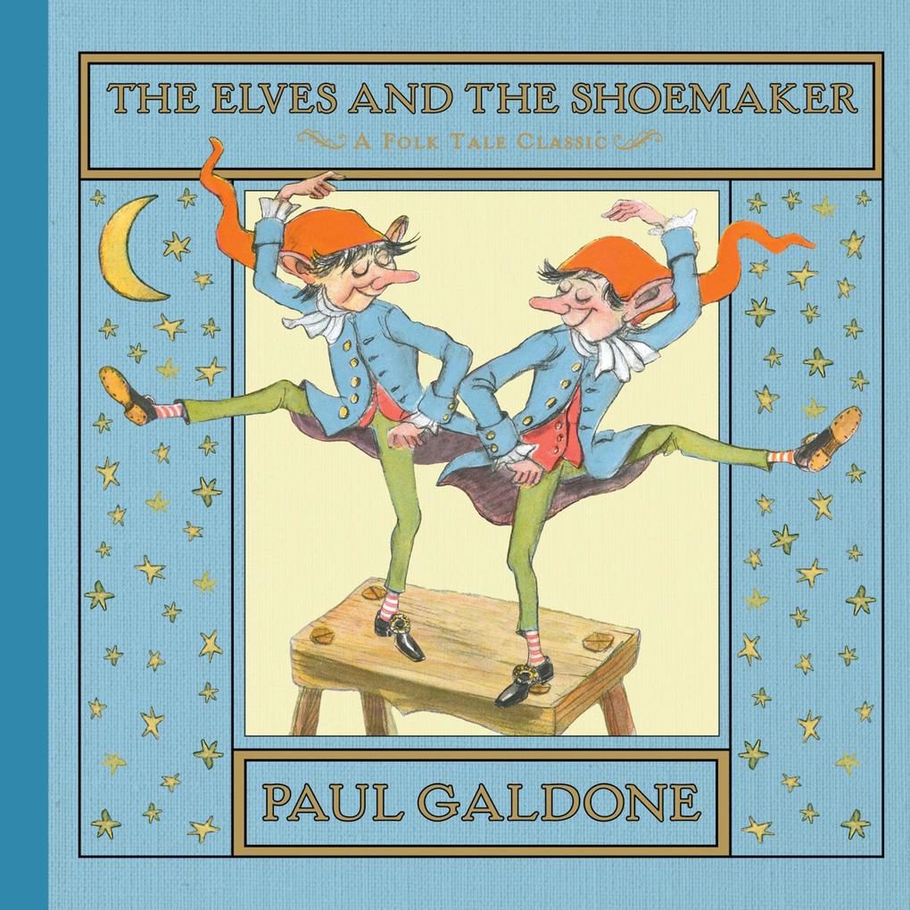 Elves and the Shoemaker - Paul Galdone