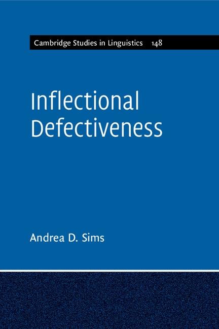 Inflectional Defectiveness - Andrea D. Sims