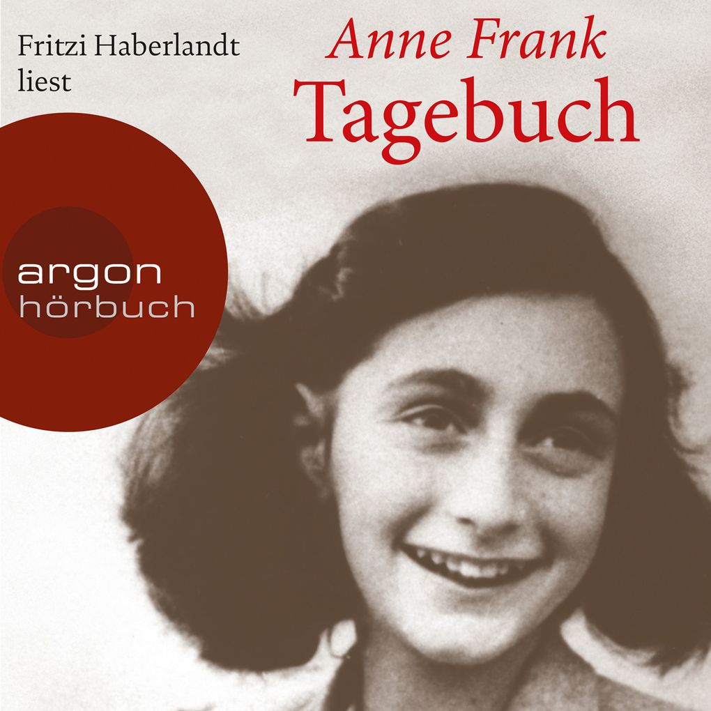 Das Tagebuch der Anne Frank - Anne Frank