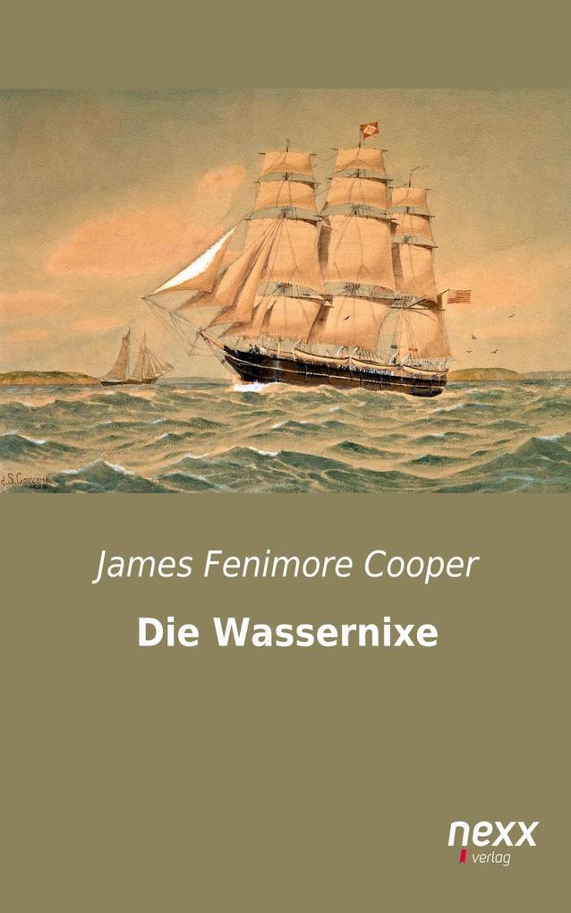 Die Wassernixe - James Fenimore Cooper