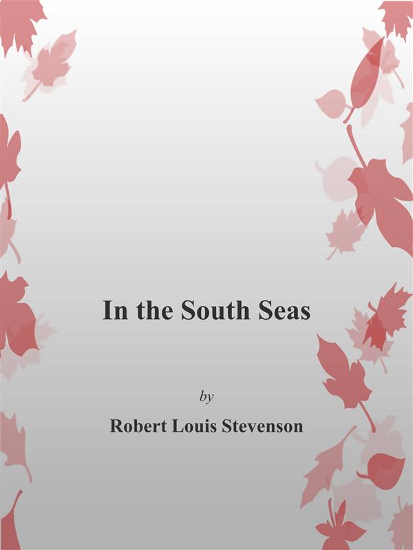 In The South Seas als eBook von Robert Louis Stevenson - Robert Louis Stevenson