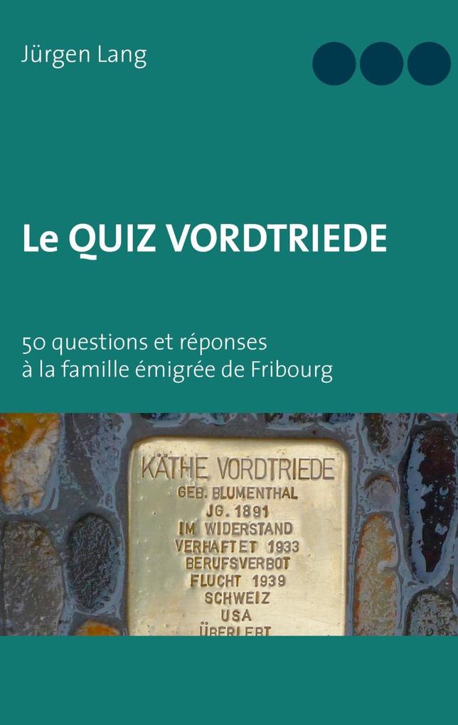 Le Quiz Vordtriede - Jürgen Lang