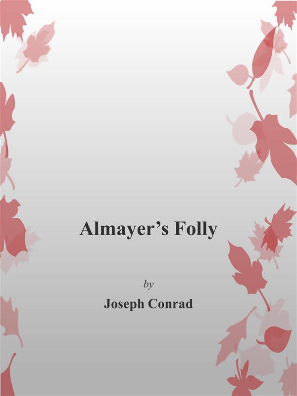 Halmayer´s Folly als eBook von Joseph Conrad - Joseph Conrad