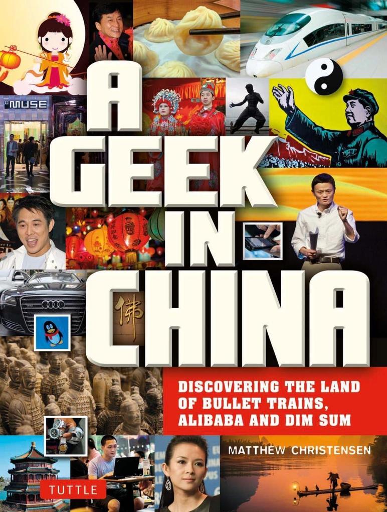 Geek in China - Matthew B. Christensen
