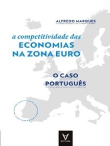 A Competitividade das Economias da Zona Euro als eBook von Alfredo Marques - Edições 70