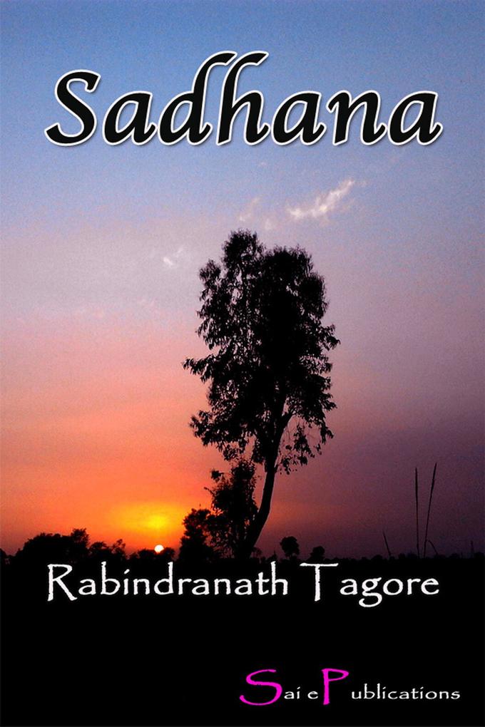 Sadhana - Rabindranath Tagore