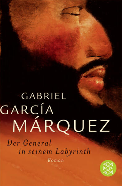 Der General in seinem Labyrinth - Gabriel Garcia Marquez
