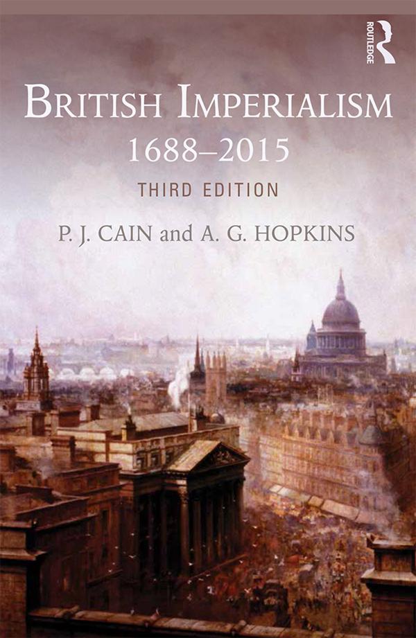 British Imperialism - P. J. Cain/ A. G. Hopkins
