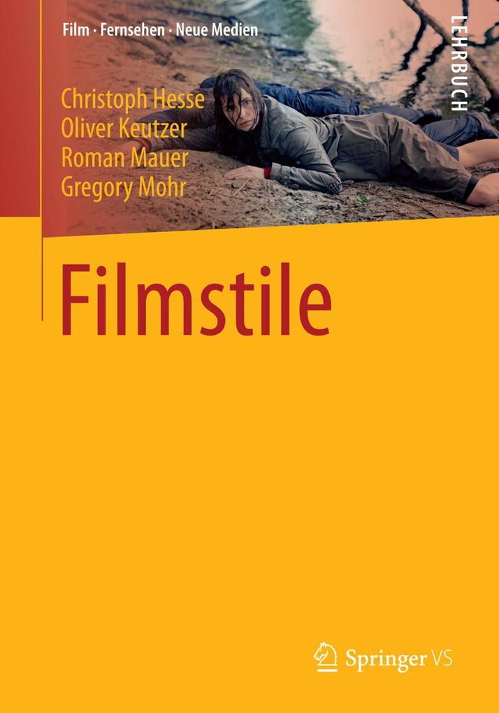 Filmstile - Christoph Hesse/ Oliver Keutzer/ Roman Mauer/ Gregory Mohr