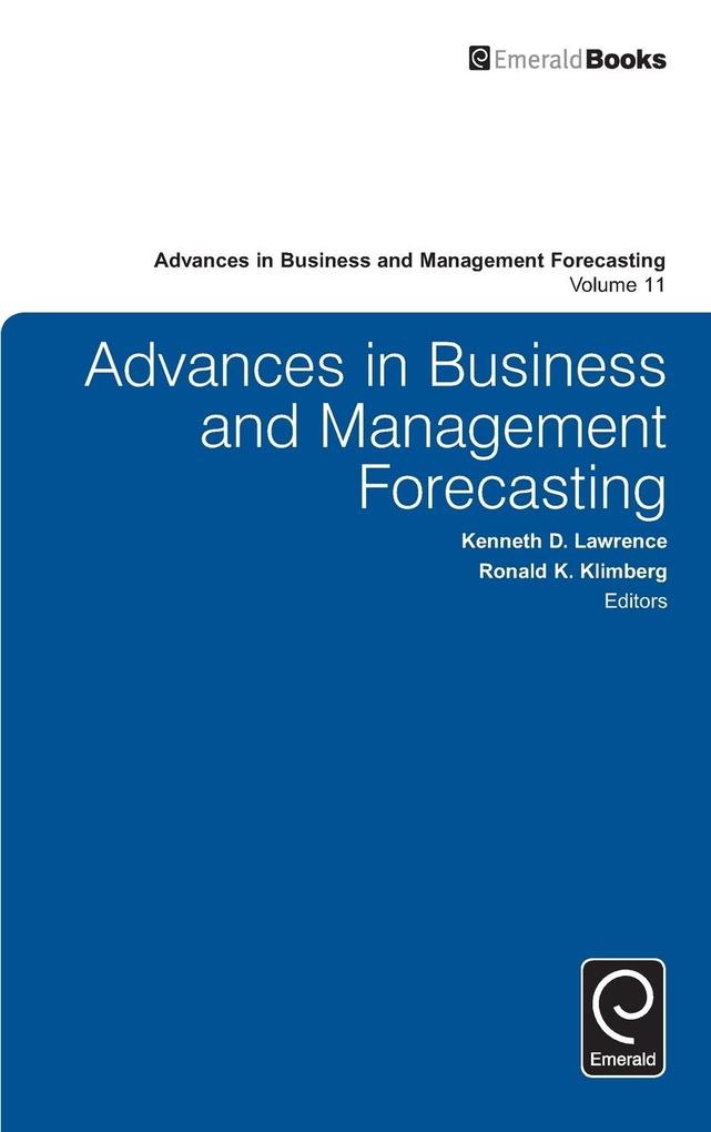 Advances in Business and Management Forecasting als Buch von - Emerald Group Publishing Limited