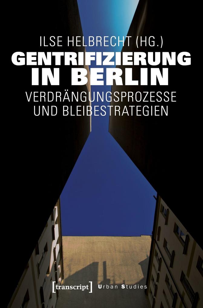 Gentrifizierung in Berlin Ilse Helbrecht - Bild 6