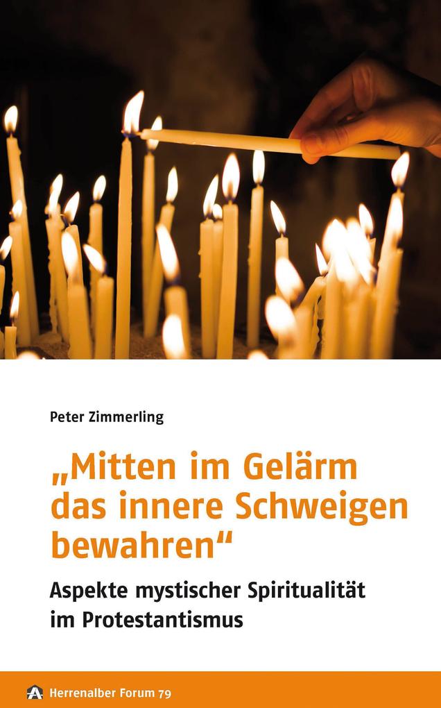Mitten im Gelärm das innere Schweigen bewahren - Peter Zimmerling