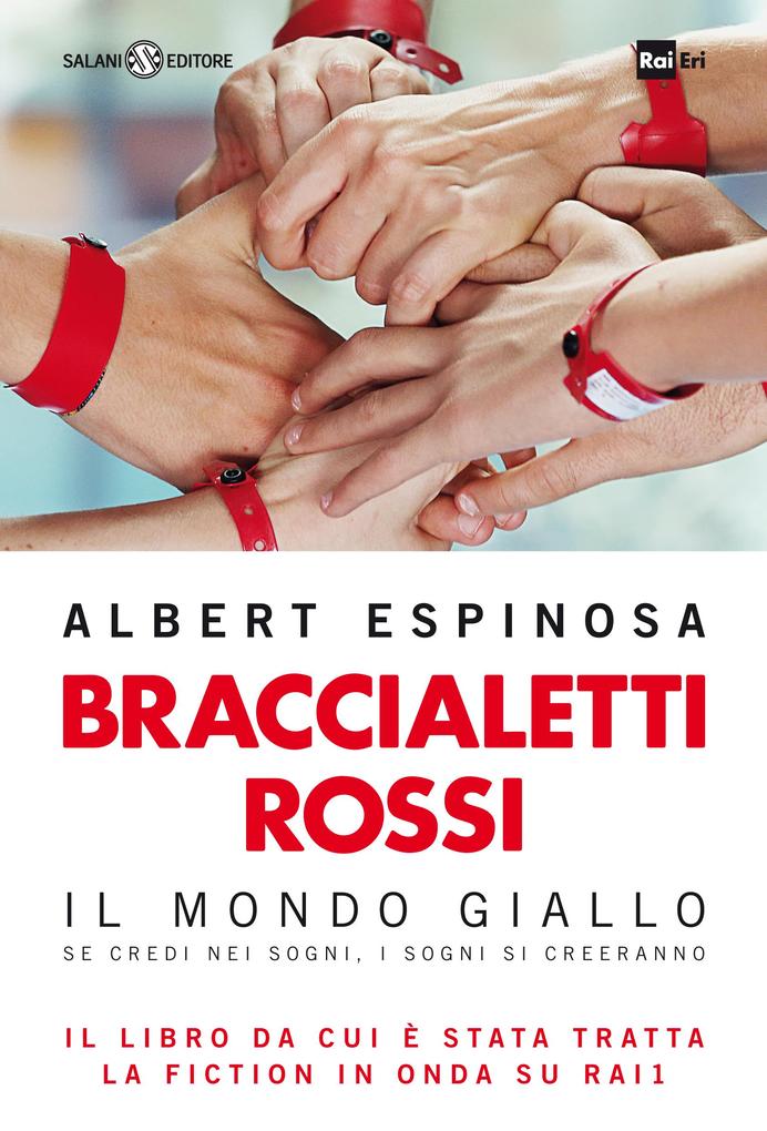 Braccialetti rossi als eBook von Albert Espinosa - Salani Editore