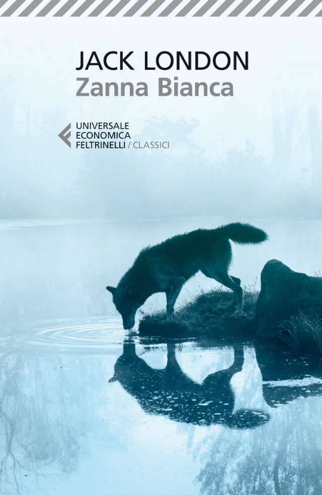 Zanna Bianca als eBook von Jack London - Feltrinelli Editore