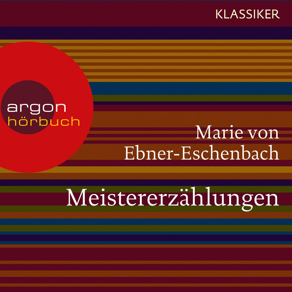 Meistererzählungen - Marie von Ebner-Eschenbach