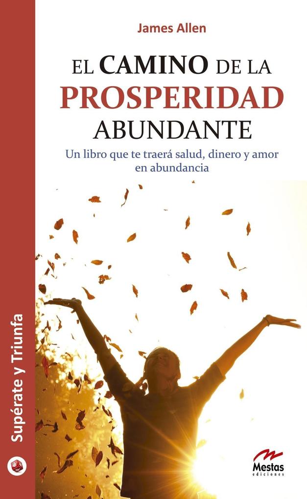 El camino de la prosperidad abundante - James Allen