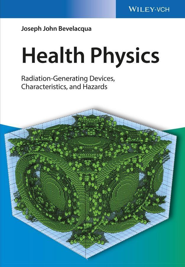 Health Physics - Joseph John Bevelacqua