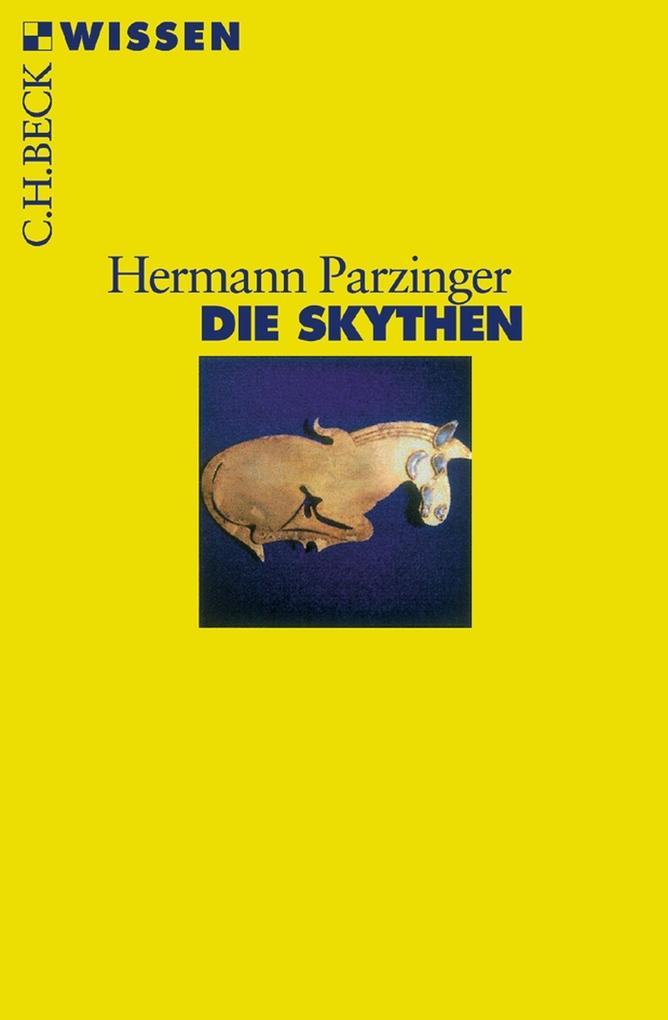 Die Skythen - Hermann Parzinger