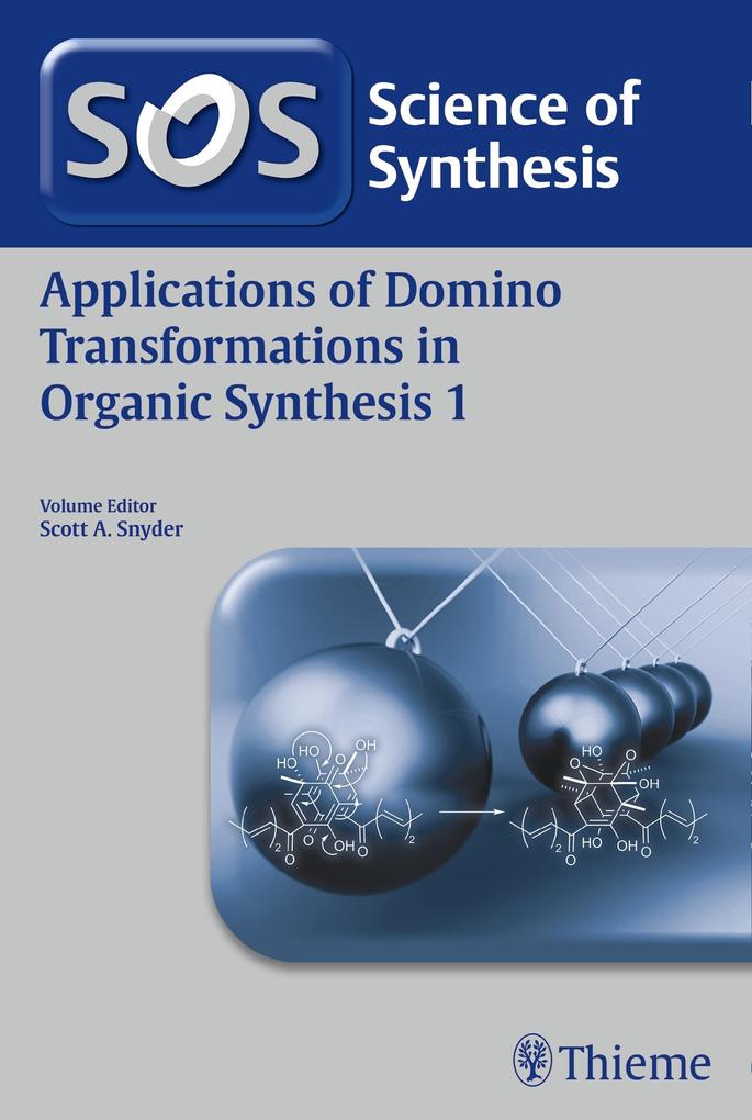 Applications of Domino Transformations in Organic Synthesis Volume 1